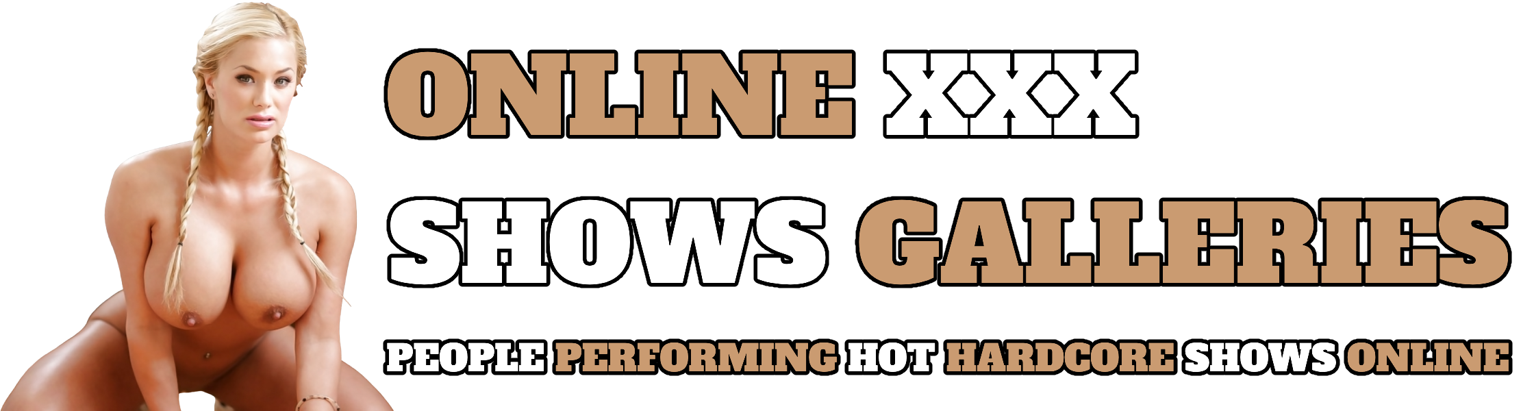 Online XXX Shows Galleries